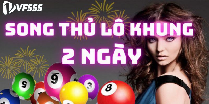 Cách Nuôi Lô - Chia Sẽ Đảm Bảo Thắng Lớn Từ Nhà Cái VF555 1 Cách nuôi lô khung 2 ngày được nhiều người áp dụng