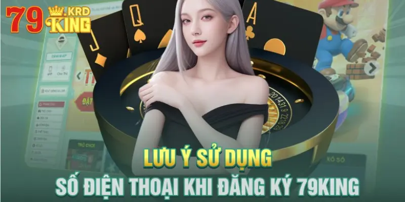 Đăng Ký 79KING - Thông Tin Minh Bạch, Thao Tác Nhanh Gọn 3 Một số lưu ý cần nhớ trong quá trình sử dụng tài khoản game 79KING